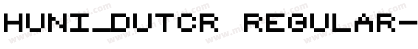 Huni_Dutcr Regular字体转换